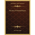 The Story Of Waitstill Baxter