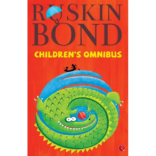 Ruskin Bond's Children's Omnibus