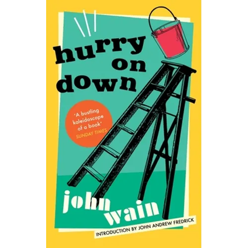 Hurry on Down (Valancourt 20th Century Classics)