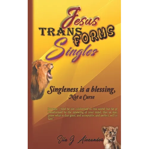Singleness Is A Blessing, NOT A Curse