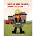 Out of the Fryer, Into the Fire (Service)
