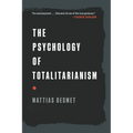 The Psychology of Totalitarianism