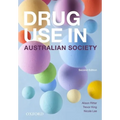 Drug Use in Australian Society