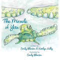 The Miracle of You