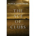 The Ace of Clubs: Part 3 of the Red Dog Conspiracy