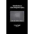 Introduction to Glass Integrated Optics