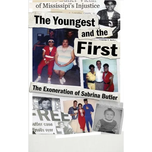The Youngest and the First, The Exoneration of Sabrina Butler
