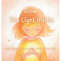 Glow The light inside