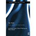 Sex Work: Labour, Mobility and Sexual Services