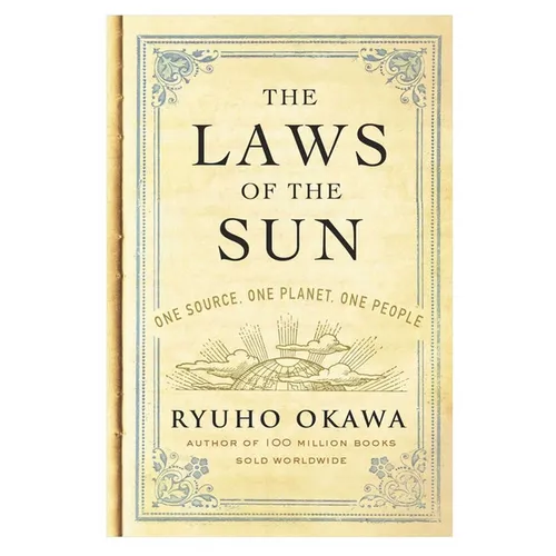 The Laws of the Sun: One Source, One Planet, One People