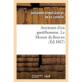 Aventures d'Un Gentilhomme. Le Manoir de Rosven