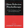 Harm Reduction Psychotherapy: A New Treatment for Drug and Alcohol Problems