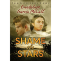 Shame the Stars (Shame the Stars #1)