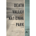 Death Valley National Park: A History