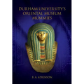 Durham University's Oriental Museum Mummies