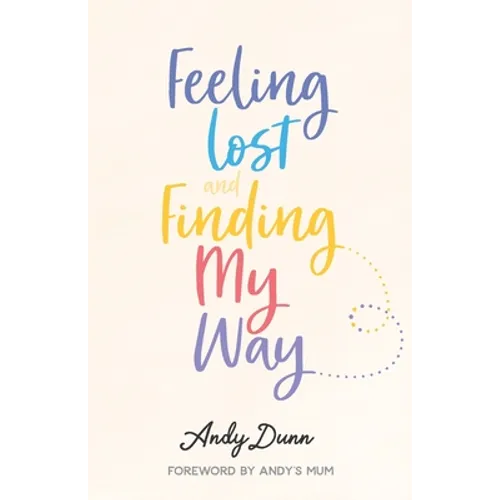 Feeling Lost & Finding My Way