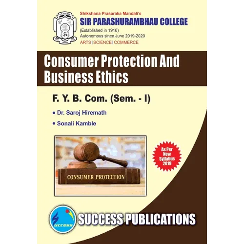 Consumer Protection & Business Ethics(F.Y.B.Com, S.P. College, Sem.-I)