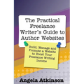 The Practical Freelance Writer's Guide to Author Websites