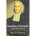 Jonathan Edwards: A New Biography