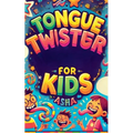 Tongue Twisters for Kids