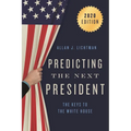 Predicting the Next President: The Keys to the White House, 2020