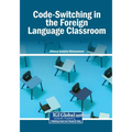 Code-Switching in the Foreign Language Classroom