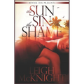 The Sun, the Sin & the Shame