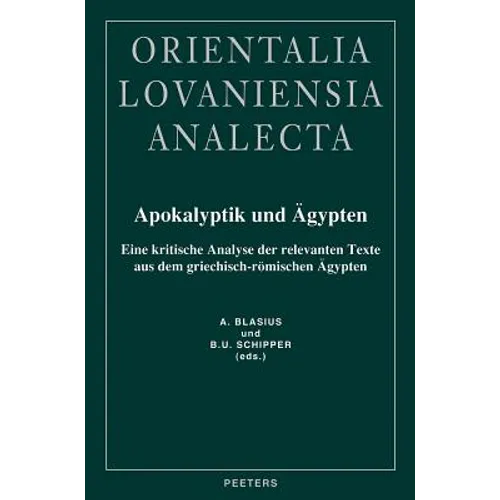 Apokalyptik Und Agypten: Eine Kritische Analyse Der Relevanten Texte Aus Dem Griechisch-Romischen Agypten