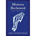 Memory Reclaimed