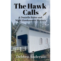 The Hawk Calls