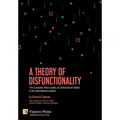 A Theory of Disfunctionality: The European Micro-states as Disfunctional States in the International System