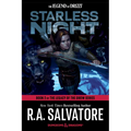 Starless Night: Dungeons & Dragons: Book 2 of The Legacy of the Drow Series