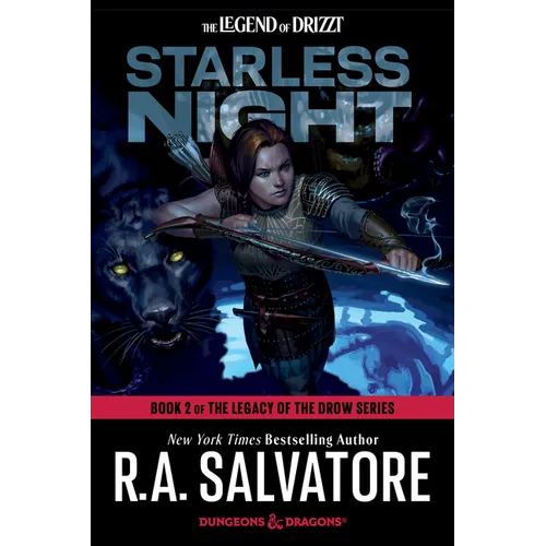 Starless Night: Dungeons & Dragons: Book 2 of The Legacy of the Drow Series