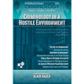 Criminology in A Hostile Environment