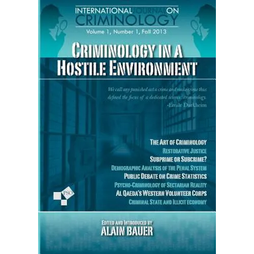 Criminology in A Hostile Environment