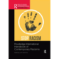 Routledge International Handbook of Contemporary Racisms