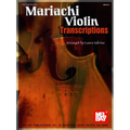 Mariachi Violin Transcriptions