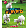 Unexpected Players (Learn About: Animals)