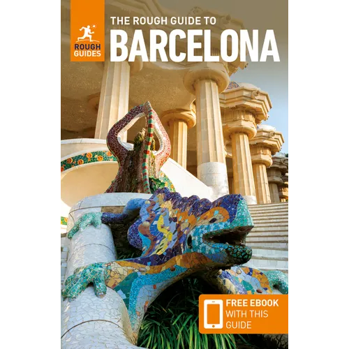 The Rough Guide to Barcelona: Travel Guide with eBook
