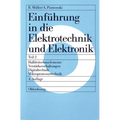 Einführung in die Elektrotechnik und Elektronik, Teil 2, Halbleiterbauelemente - Verstärkerschaltungen - Digitaltechnik - Mikroprozessortechnik