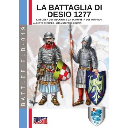 La battaglia di Desio 1277: L'ascesa dei Visconti e la sconfitta dei Torriani
