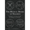 The Magical Books of Solomon: The Greater and Lesser Keys & The Testament of Solomon