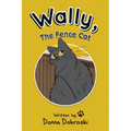 Wally, The Fence Cat