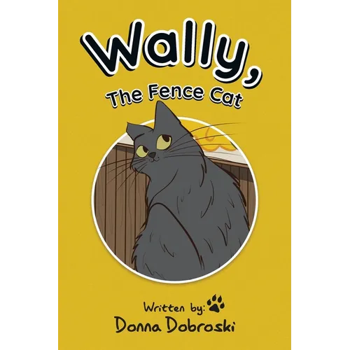 Wally, The Fence Cat