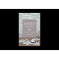 Saved Leader's Guide: Experiencing the Promise of the Book of Acts