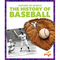 The History of Baseball