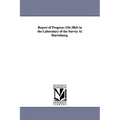 Report of Progress (1st-3rd) in the Laboratory of the Survey at Harrisburg.