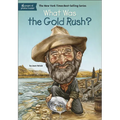 What Was the Gold Rush?