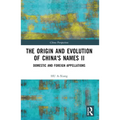 The Origin and Evolution of China's Names II: Domestic and Foreign Appellations