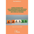 Employabilité des diplômés du secteur éducation-formation en Côte d'Ivoire